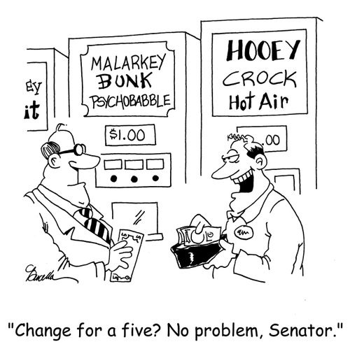 'Change for a five? No problem, Senator.'