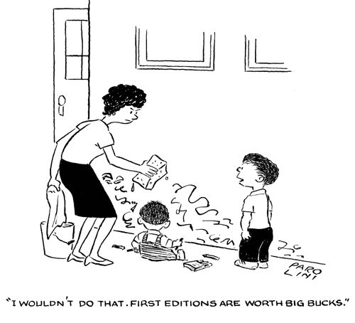 'I wouldn't do that. First editions are worth big bucks.'
