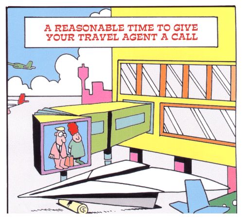 A Reasonable Time to Give Your Travel Agent a Call