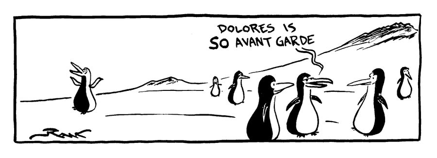 Dolores is so avant garde.