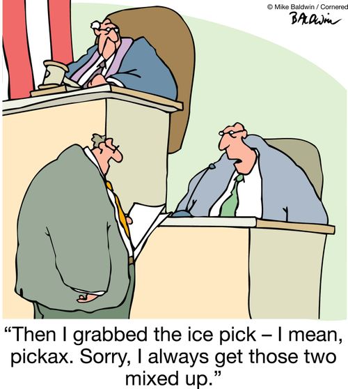 'Then I grabbed the ice pick - I mean, pickax. Sorry, I always get those two mixed up.'