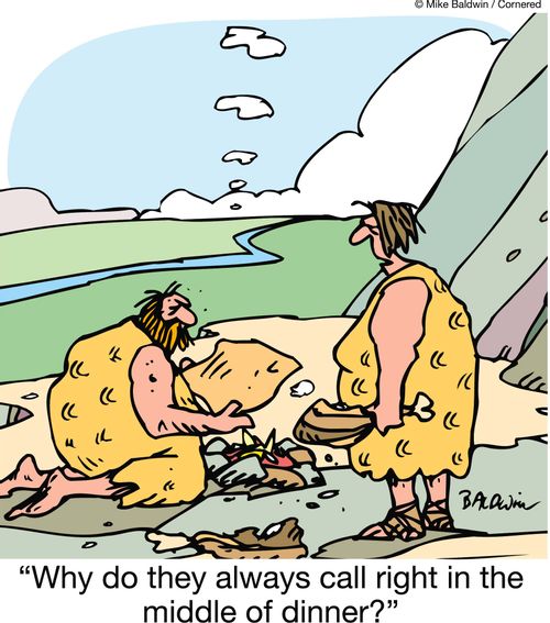 'Why do they always call right in the middle of dinner?'
