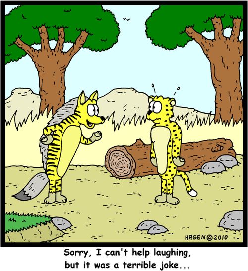 'Sorry, I can't help laughing, but it was a terrible joke...'