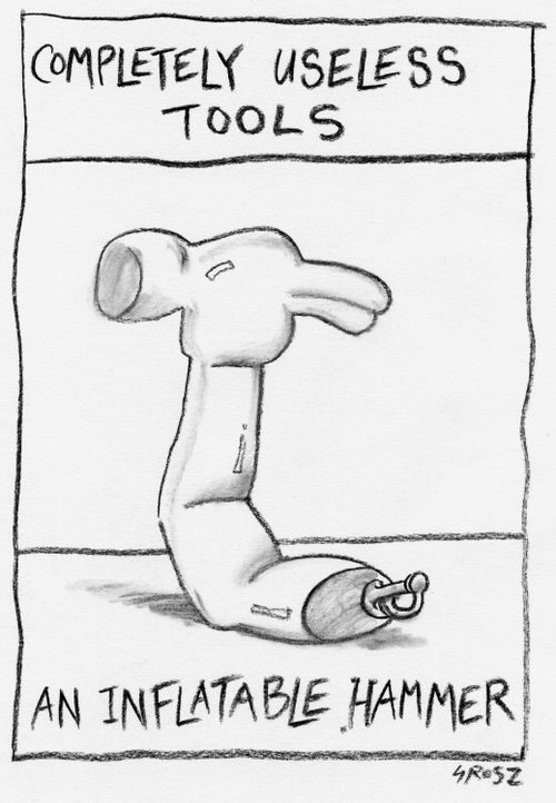 'Completely Useless Tools: An inflatable hammer.'
