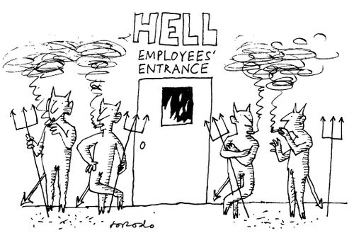 'Hell - employees entrance.'