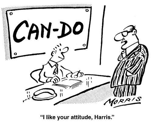 "I like your attitude, Harris."