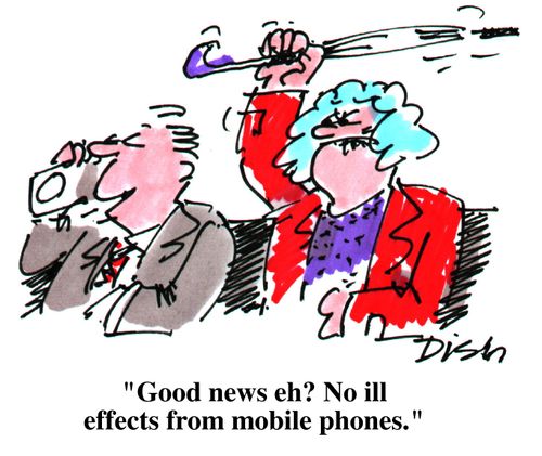 "Good news eh? No ill effects from mobile phones"