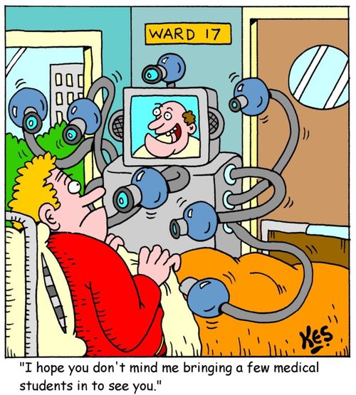 'I hope you don't mind me bringing a few medical students in to see you. '