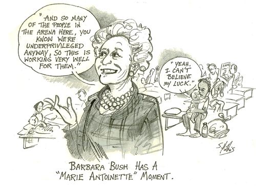 Barbara Bush has a 'Marie Antoinette' moment.