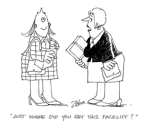 'Just where did you get this facelift?'