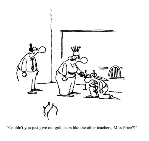 'Couldn't you just give out gold stars like the other teachers, Miss Price?'