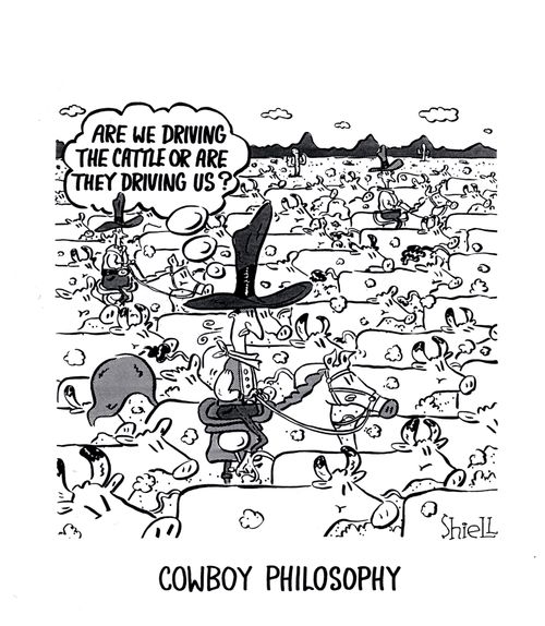 Cowboy philosophy.