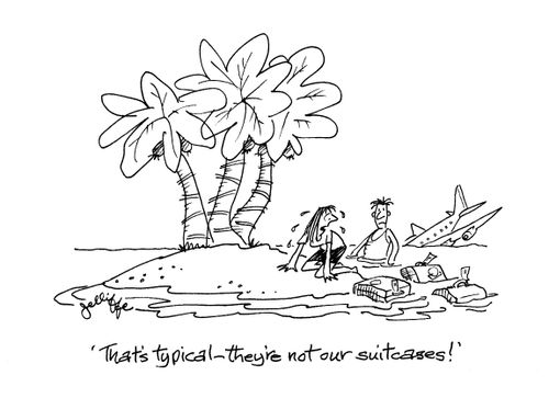 'That's typical - they're not our suitcases!'