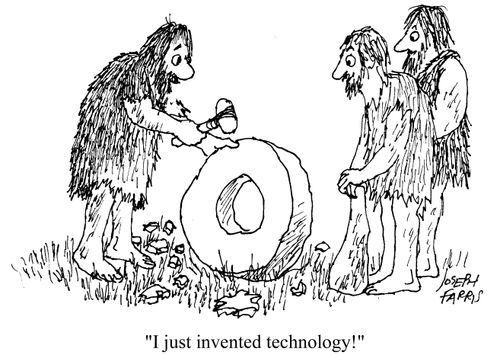 'I just invented technology!'