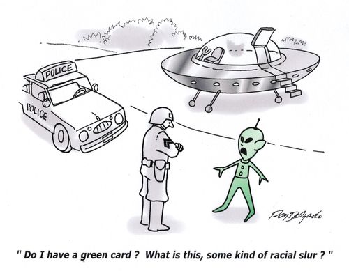 'Do I have a green card? What is this, some kind of racial slur?'