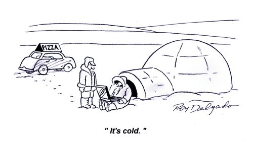 'It's cold.'