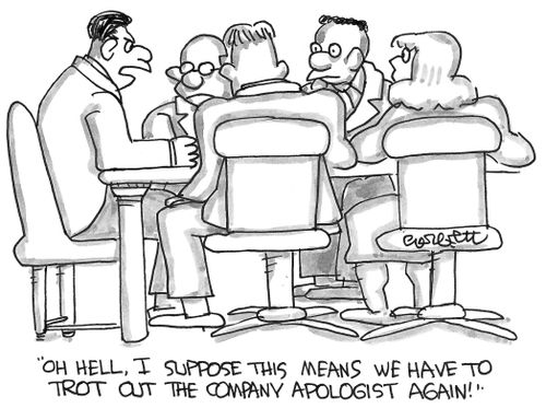 "This means we need to trot out the company apologist again."