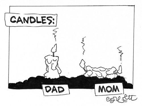 Candles: Mom burning at both ends.