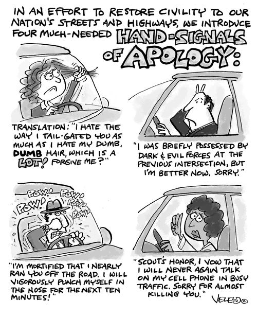 In an effort to restore civility to our nation's streets and highways, we introduce four much-needed Hand Signals of Apology.
