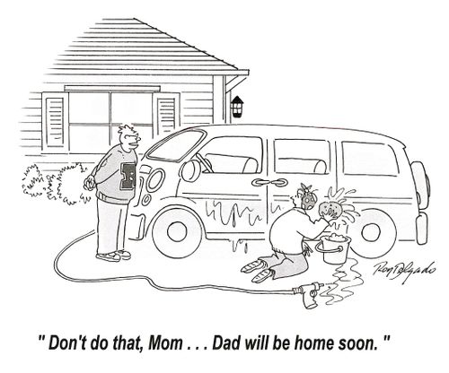 'Don't do that, Mom...Dad will be home soon.'