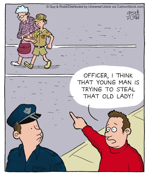 'Officer, I think that young man is trying to steal that old lady'