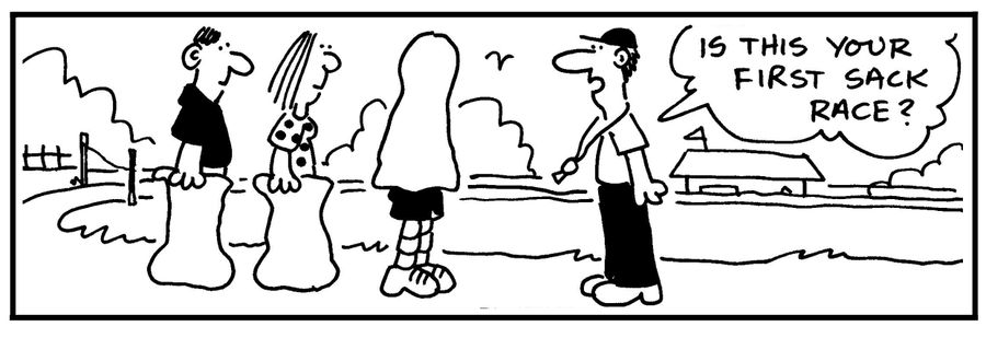 'Is this your first sack race?'