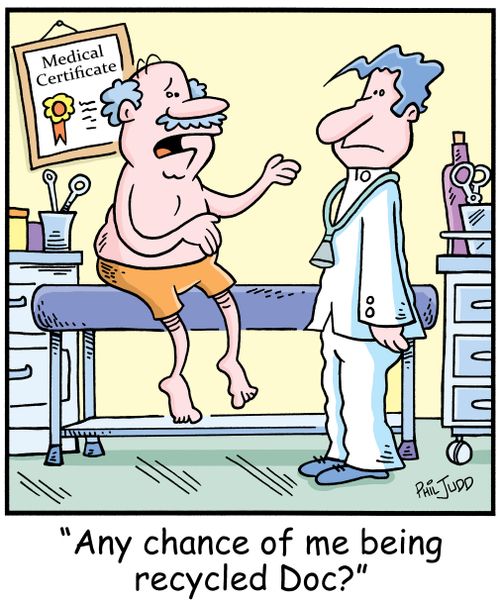 'Any chance of me being recycled Doc?'