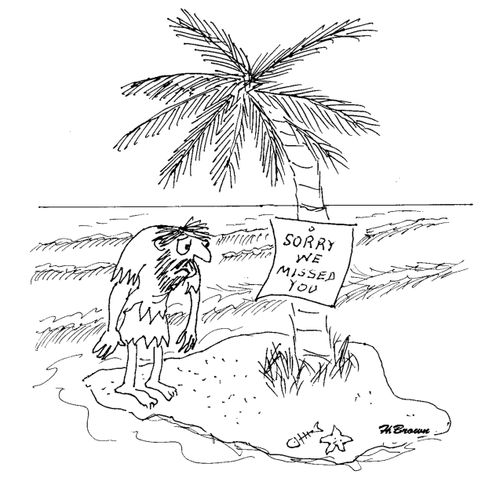 Missed callers on a desert island.