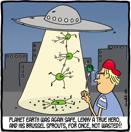 Planet earth was again safe, Lenny a true hero and his brussel sprouts, for one, not wasted!!'