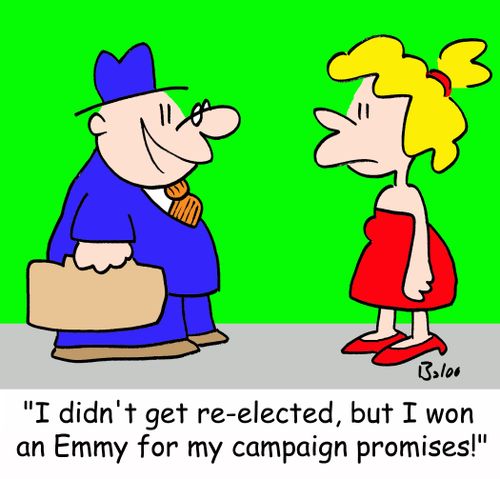 'I didn't get re-elected, but I won an Emmy for my campaign promises!'