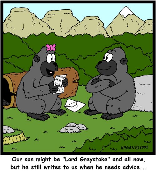 'Our son might be 'Lord Greystoke' and all now, but he still writes to us when he needs advice...'