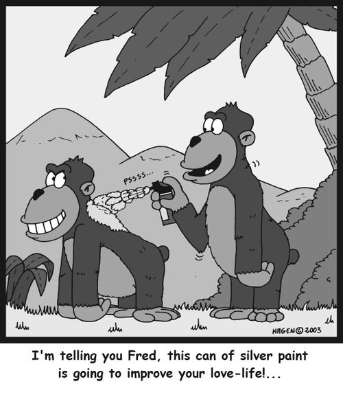 'I'm telling you Fred, this can of silver paint is going to improve your love-life!...'