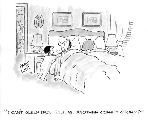 'I can't sleep Dad. Tell me another scary story?'