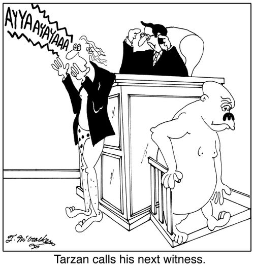Tarzan calls his next witness.