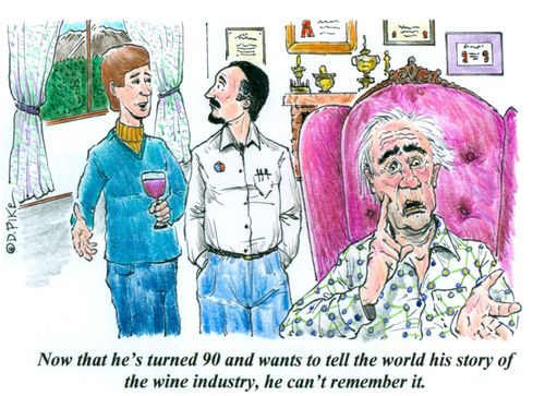 'Now that he's turned 90 and wants to tell the world his story of the wine industry, he can't remember it.'