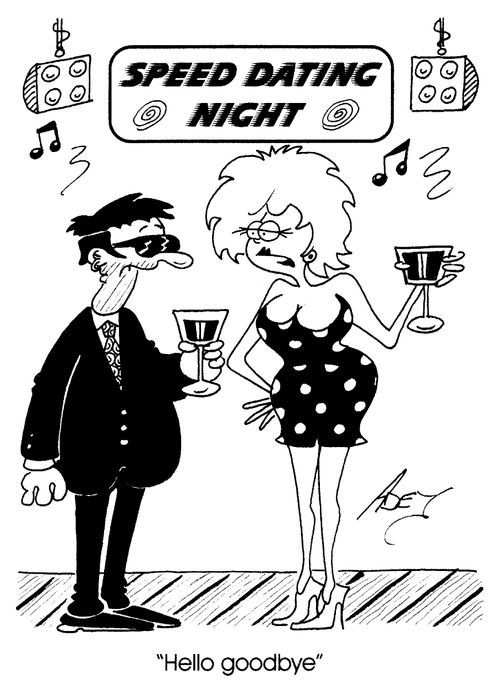 speed dating - "Hello, goodbye."