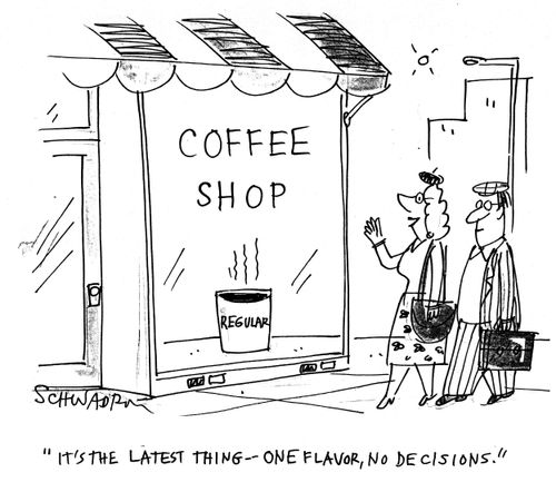 'It's the latest thing - one flavor, no decisions.'