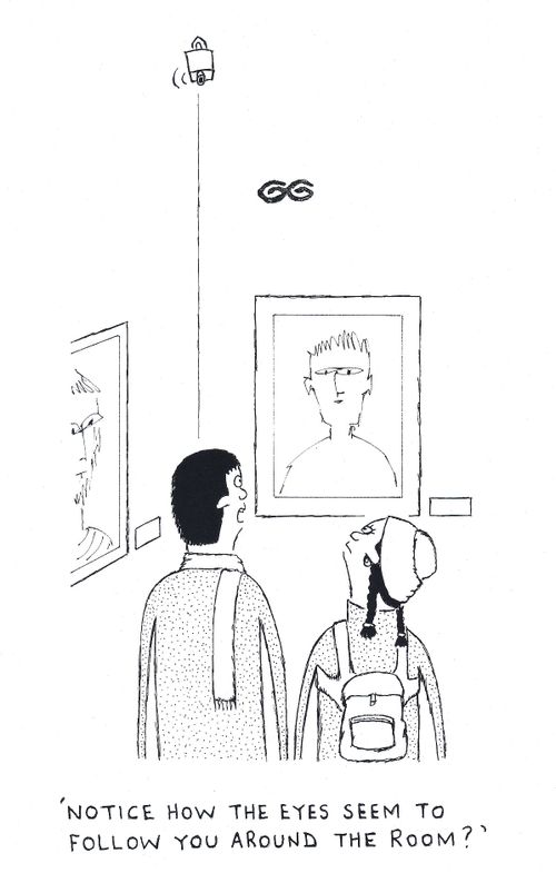 'Notice how the eyes seem to follow you around the room?' (Guy talking about painting - girl looking up at CCTV).
