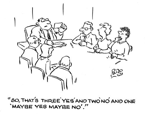 'So that's three 'yes' and two 'no' and one 'maybe yes maybe no'.'