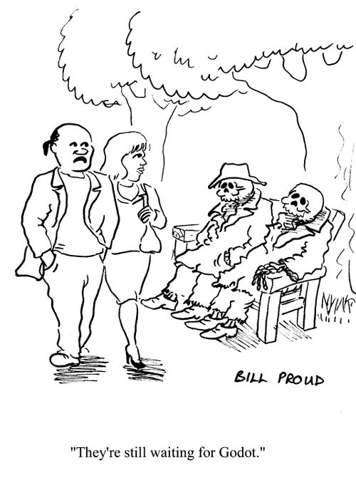 'They're still waiting for Godot.'