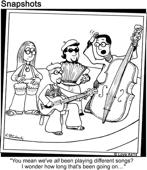 'You mean we've all been playing different songs? I wonder how long that's been going on...'