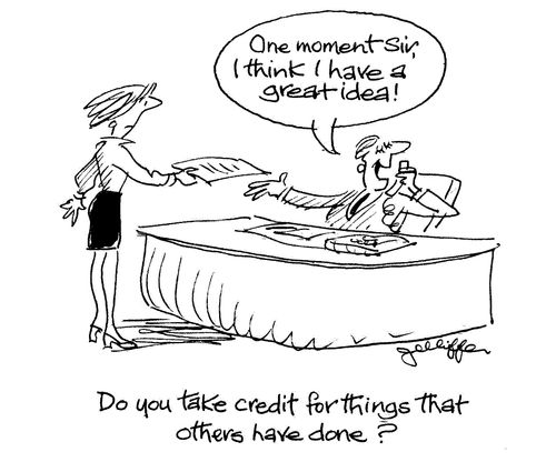 Do you take credit for things that others have done?