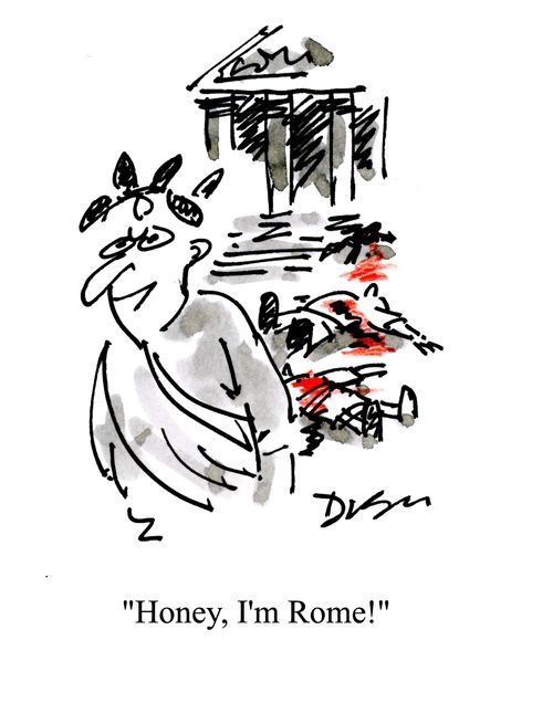 'Honey, I'm Rome!'