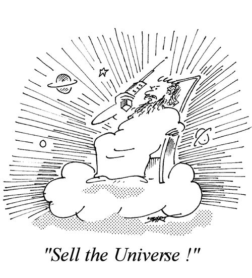 Sell the Universe !