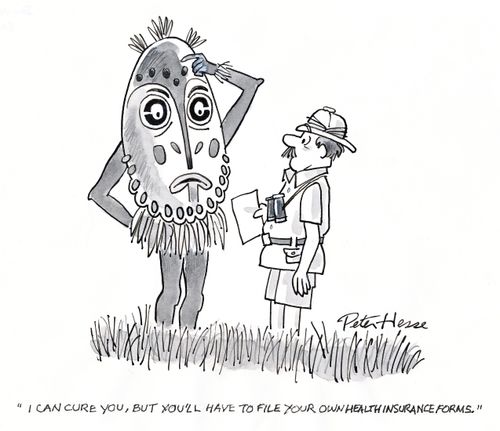 'I can cure you, but you'll have to file your own health insurance forms.'