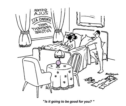 'Is it going to be good for you?'