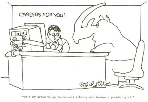 'It's my dream to go to medical school, and become a proctologist!'