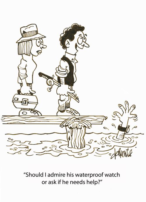 'Should I admire his waterproof watch or ask if he needs help?'