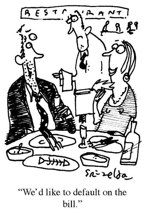 'We'd like to default on the bill.'