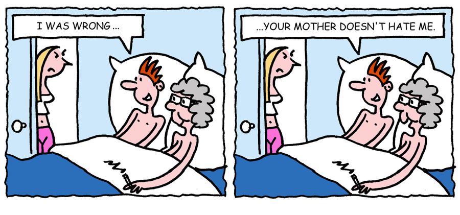 'I was wrong, your mother doesn't hate me.'